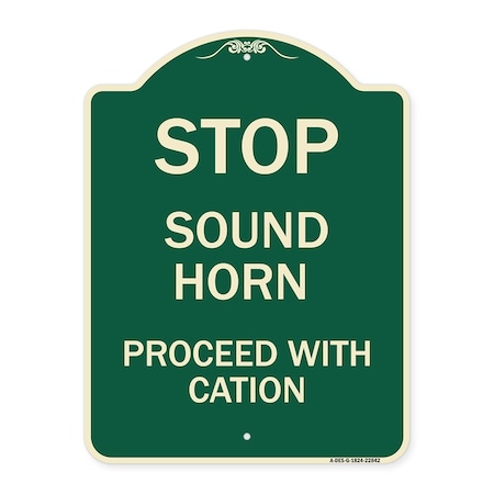 Signmission Stop Sound Horn Before Proceeding W/ Heavy-Gauge Aluminum Sign, 24" x 18", G-1824-22842 A-DES-G-1824-22842